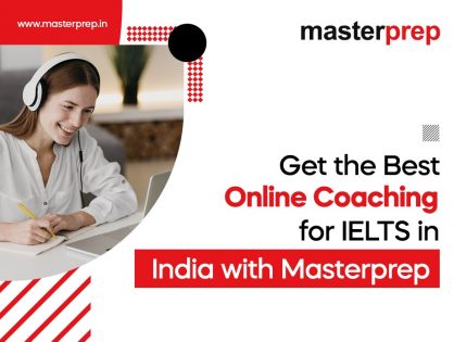 Get the Best Online Coaching for IELTS in India with Masterprep